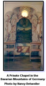 A private chapel in the Bavarian Mountains of Germany by Nancy Detweiler